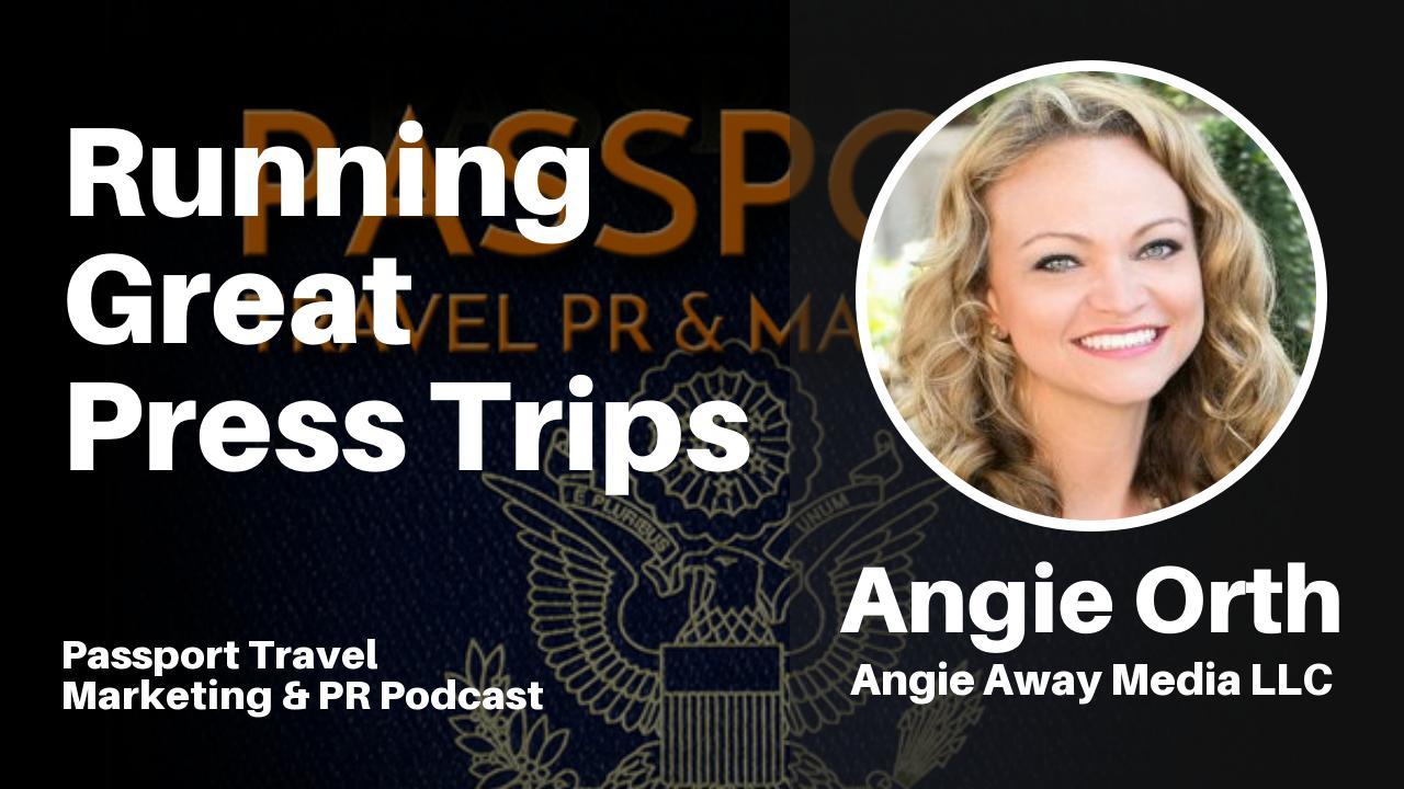 Running Great Press Trips - Passport Travel Marketing & PR Podcast Episode 8